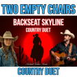 Backseat Skyline - Traditional Country Duet