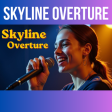 Skyline Overture